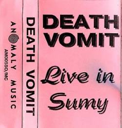 Death Vomit (RUS) : Live in Sumy